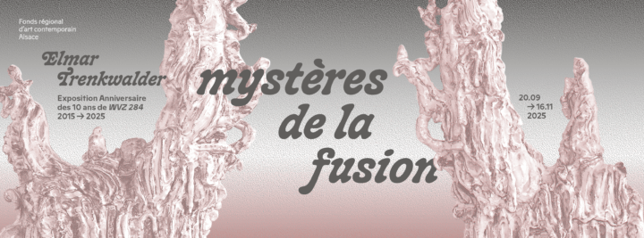 elmar-trenkwalder-frac-alsace-sélestat-mysteres-de-la-fusion
